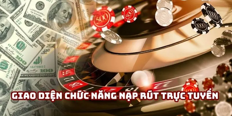 Giao diện chức năng nạp rút trực tuyến Kuwin trong câu hỏi thường gặp