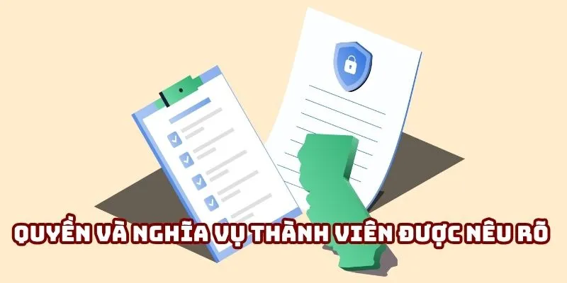 Quyền và nghĩa vụ thành viên được nêu rõ trong điều khoản và điều kiện