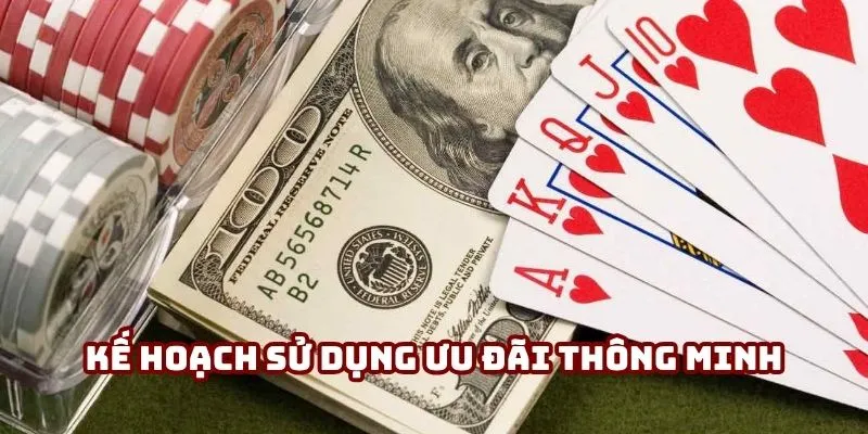 Kế hoạch sử dụng ưu đãi thông minh giúp tối đa hóa lợi nhuận
