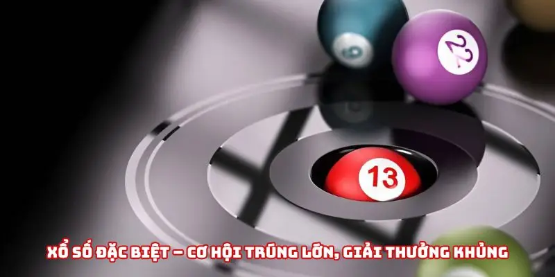 Xổ số đặc biệt là tựa game được yêu thích